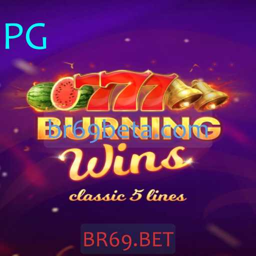 Descubra o Fascinante Mundo de BurningWins: Diversão e Prêmios com BR69.BET